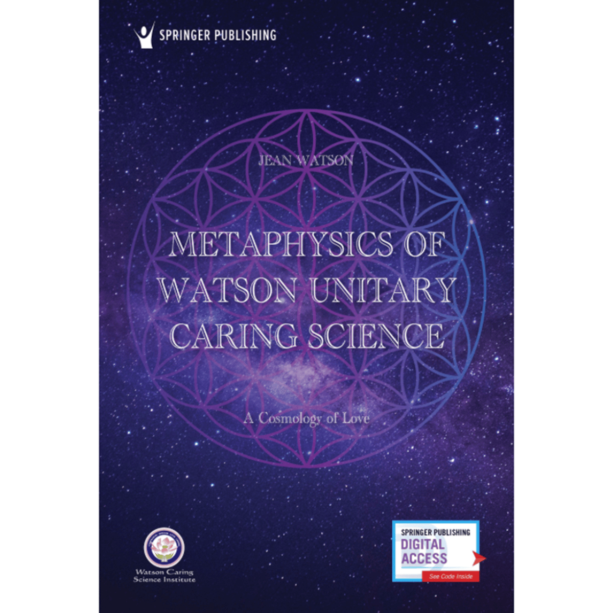 Metaphysics of Watson Unitary Caring Science